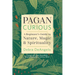 Pagan Curious: A Beginner's Guide to Nature, Magic & Spirituality