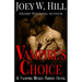 Vampire's Choice: A Vampire Queen Series Novel