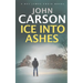 Ice Into Ashes