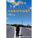 What Is a True Christian?