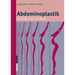 Abdominoplastik: Prinzip Und Technik