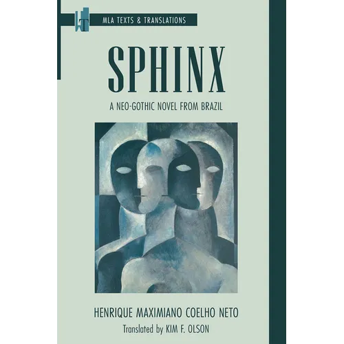 Sphinx: A Neo-Gothic Novel from Brazil