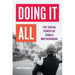 Doing It All: The Social Power of Single Motherhood