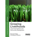 Growing Livelihoods: Local Food Systems and Community Development