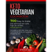 Keto Vegetarian Cookbook: 700 Easy to Make and Delicious Low-Carb, High Fat Recipes, #2020 Edition. Includes a 365 Diet Meal Plan, Nutritional F