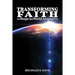 Transforming Faith to Shape the World Around Us