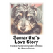 Samantha's Love Story: A Guide on Psychic Communication with Animals