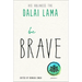 Be Brave