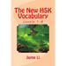 The New HSK Vocabulary Levels 1-6