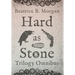 Hard as Stone Trilogy Omnibus