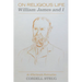 On Religious Life: William James and I: An Affectionate Rumination