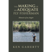The Making of an Adequate Fly Fisherman: Memoirs of an Angler