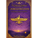 The Voice Of The Prophets: Wisdom Of The Ages, Zoroastrianism