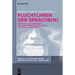Fluchtlinien der Sprache(n)