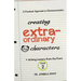 Creating Extraordinary Characters: A Practical Approach to Characterization