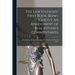 The Law Students' First Book, Being Chiefly an Abridgment of Blackstone's Commentaries; Incorporating the Alterations in the Law Down to the Present T