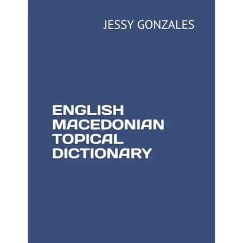 English Macedonian Topical Dictionary