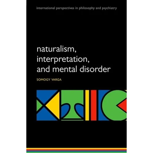 Naturalism, Interpretation, and Mental Disorder