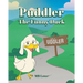 Puddler: The Funny Duck