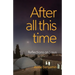 After all this time: Reflections on Jesus