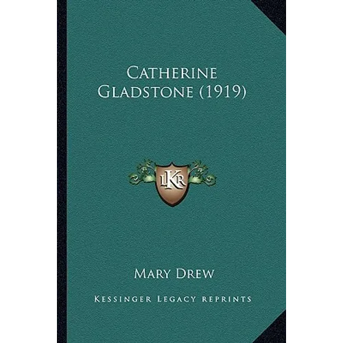 Catherine Gladstone (1919)