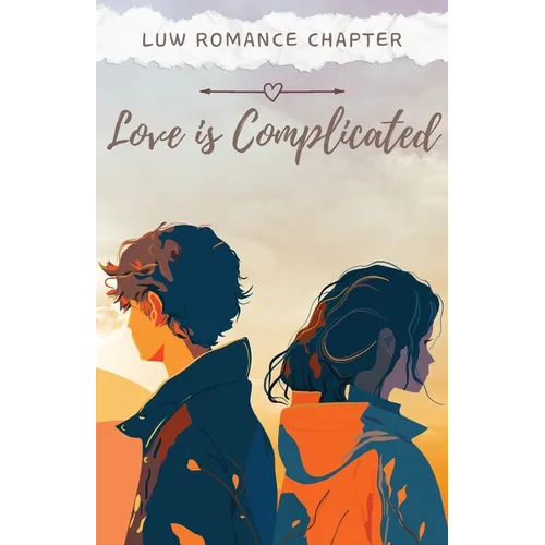 Love Is Complicated: A Romance Anthology