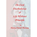 On Civil Disobedience & Life Without Principle