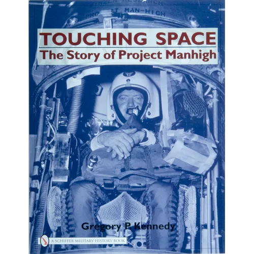Touching Space: The Story of Project Manhigh