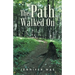 The Path Walked On