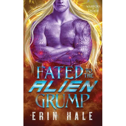 Fated to the Alien Grump