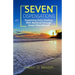 Seven Dispensations: Examining God's Dealings With Mankind Through Seven Time Periods