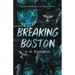 Breaking Boston: A MFM Masked Stalker Dark Romance