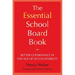 The Essential School Board Book: Better Governance in the Age of Accountability