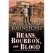Beans, Bourbon, & Blood