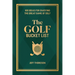 The Golf Bucket List: 100 Ideas for Enjoying the Great Game of Golf