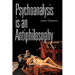 Psychoanalysis Is an Antiphilosophy