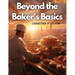 Beyond the Baker's Basics: Advanced Dessert Delicacies
