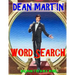 Dean Martin Word Search: 133 Extra Large Print Entertaining Themed Puzzles