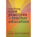 Teaching Core Practices in Teacher Education