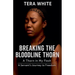 Breaking The Bloodline Thorn