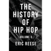 The History of Hip Hop: Volume 5