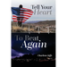 Tell Your Heart To Beat Again