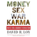 Money, Sex, War, Karma: Notes for a Buddhist Revolution