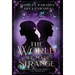 The World We Made Strange (The Special Hardcover Edition)