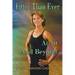 Fitter Than Ever at 40 and Beyond