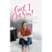 Girl, I Got You!: Biblical answers to questions we don't want to ask