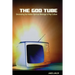 The God Tube: Uncovering the Hidden Spiritual Message in Pop Culture
