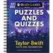 Brain Games - Puzzles and Quizzes - Taylor Swift: The Ultimate Swiftie Activity Book Picture Puzzles, Trivia, Crossword, Word Search & More Unauthoriz