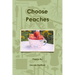 Choose Peaches