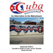 Cuba Wanderer: Traveller's Guide to Cuba, Not a Tourist Guide.